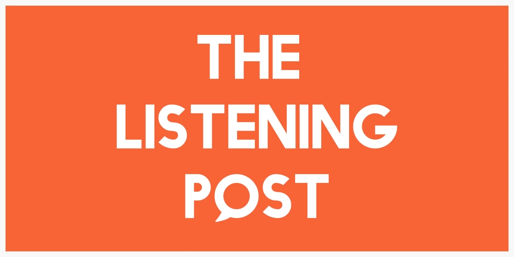 The Listening Post